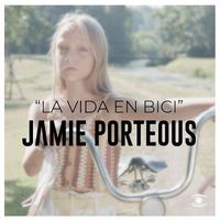 Jamie Porteous - La Vida En Bici