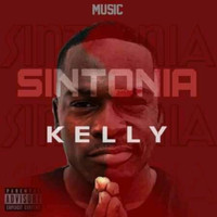 Kelly - Sintonia (Explicit)