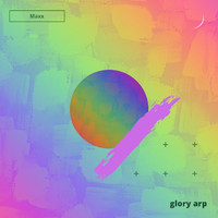 Maxx - glory arp