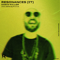 Resonances (IT) - Disco Killer