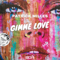 Patrick Milles - Gimme Love