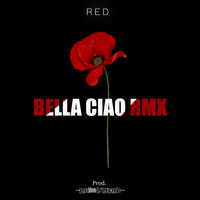 R.E.D. - Bella ciao (Remix)