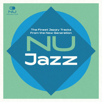 Various Artists - Nu Jazz: The Finest Jazzy Tracks From the New Generation