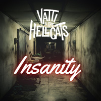 Vatti & the Hellcats - Insanity