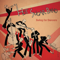 Hot Sugar Band - Swing for Dancers