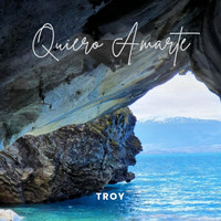 Troy - Quiero Amarte