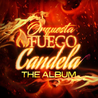 Orchestra Fuego - Candela