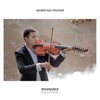 Jasser Haj Youssef - Resonance (Viola D'amore) (Explicit)