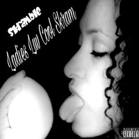 Skramble - Ladies Luv Cool Skram (Explicit)