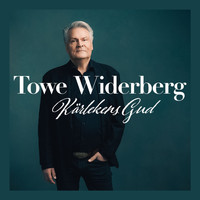 Towe Widerberg - Kärlekens Gud