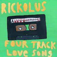 Rickolus - Four Track Love Song