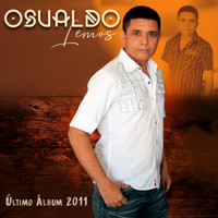 Osvaldo Lemos - Último Álbum 2011