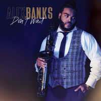 Alex Banks - Don't Wait
