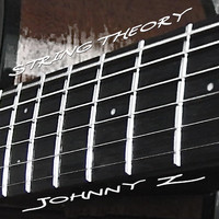 Johnny Z - String Theory