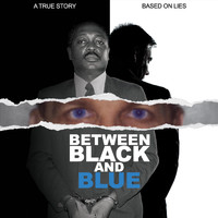 Steve London - Between Black and Blue (Soundtrack from the Documentary Series)