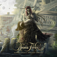 Anna Fiori - Magna Tonalli (Edición Especial)