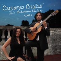 Dúo Echeverría Pacheco - Canciones Criollas