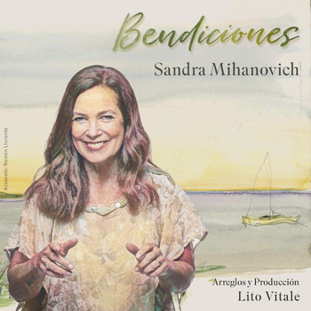 Sandra Mihanovich - Bendiciones