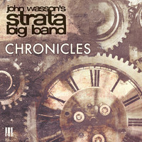 John Wasson's Strata Big Band - Chronicles