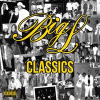 Big L - Big L Classics (Explicit)