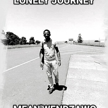 Mfan'wendzawo - Lonely Journey
