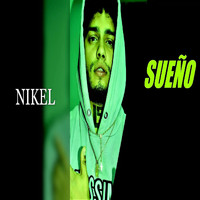 NikEL - Sueño (Explicit)
