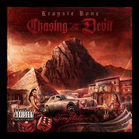 Krayzie Bone - Chasing the Devil (Explicit)