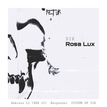 BIX - Rosa Lux
