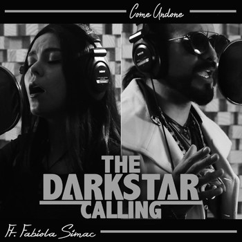 The Darkstar Calling - Come Undone (feat. Fabiola Simac)