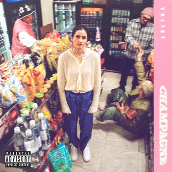 Valley - CHAMPAGNE (Explicit)