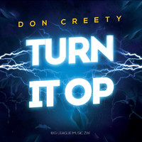 Don Creety - Turn It Op