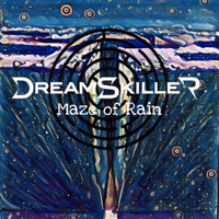 Dreamskiller - Maze of Rain