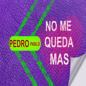 Jose Hidalgo & Pedro Pablo - No Me Queda Mas