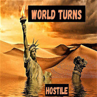 Hostile - World Turns (feat. Shackal) (Explicit)