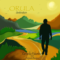 Gerardo Palumbo - Orula Destination (feat. Pierpaolo Bisogno)
