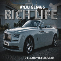 Anju Genius - Rich Life (Explicit)