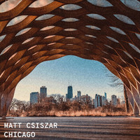 Matt Csiszar - Chicago