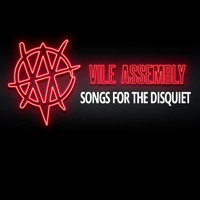 Vile Assembly - Songs for the Disquiet (Explicit)