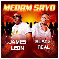 James Leon - Medam Sayo (feat. Black Real)