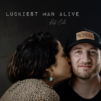 Rob Cole - Luckiest Man Alive