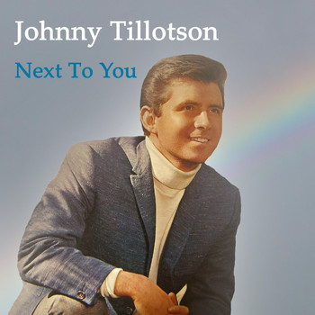 Johnny Tillotson - Next to You
