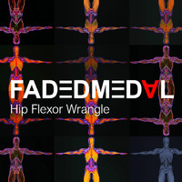 Faded Medal - Hip Flexor Wrangle