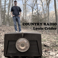 Louie Crider - Country Radio