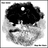 Dan Aston - Map the Stars