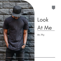 Mr. Phy - Look at Me