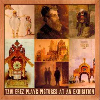 Tzvi Erez - Mussorgsky: Pictures at an Exhibition