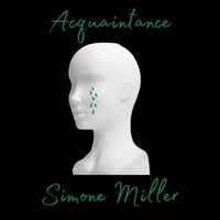 Simone Miller - Acquaintance