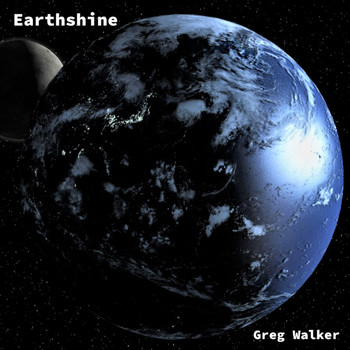 Greg Walker - Earthshine