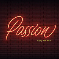 Ricky with FSP - Passion