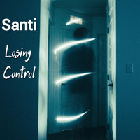 Santi - Losing Control